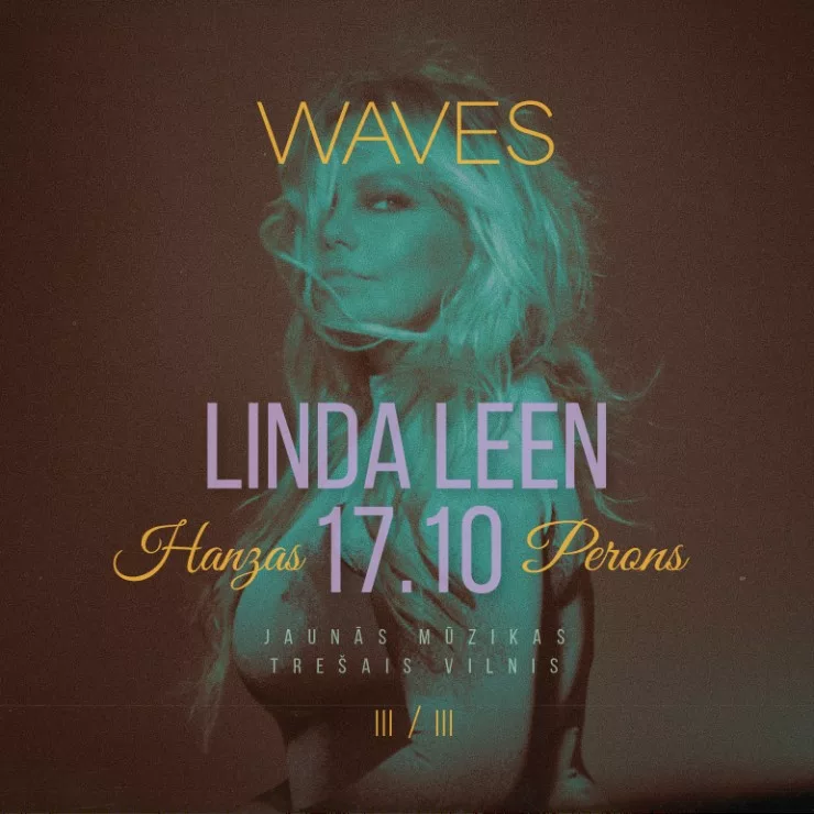 LINDA LEEN – jaunās mūzikas TREŠAIS VILNIS