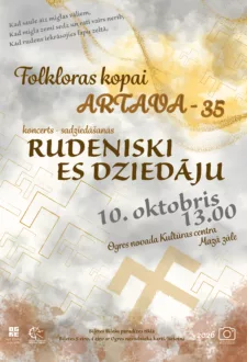 Folkloras kopas ARTAVA 35 gadu jubilejas koncerts – sadziedāšanās RUDENISKI ES DZIEDĀJU