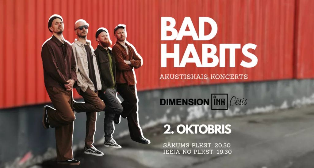 Bad Habits – Citi Laiki | akustiskais koncerts
