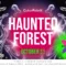 HAUNTED FOREST ballīte naktsklubā Cukurfabrik’