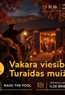 Gastronomisks piedzīvojums. Vakara viesības Turaidas muižā. Leģendu nakts