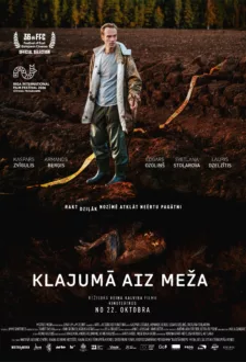 Spēlfilma KLAJUMĀ AIZ MEŽA