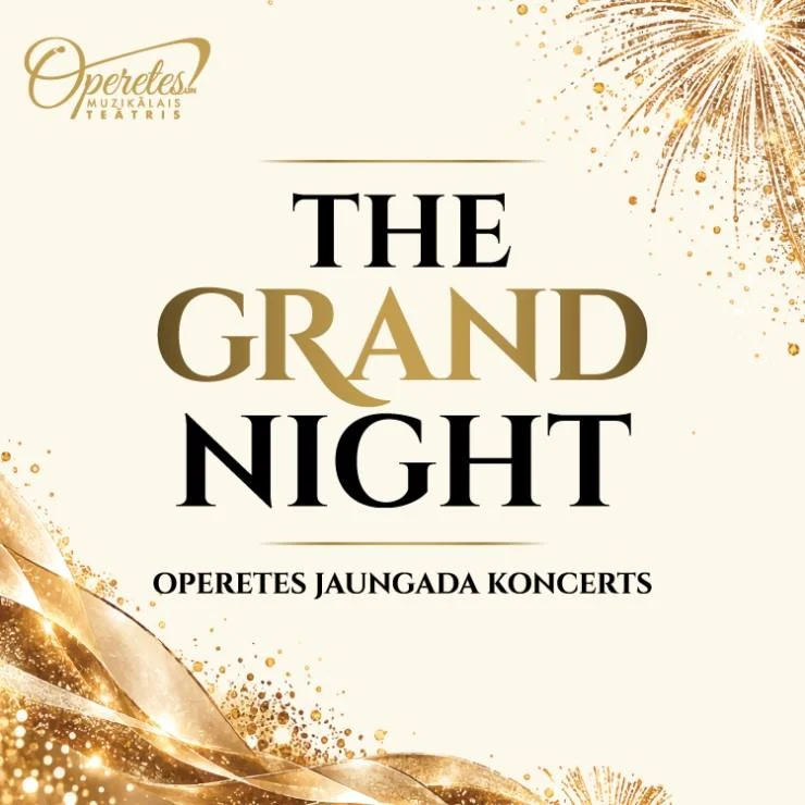 THE GRAND NIGHT | Operetes Jaungada koncerts